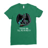 feed me and tell me i'm pretty Ladies Fitted T-Shirt