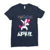 Born Unicorns-Born April Ladies Fitted T-Shirt