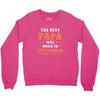 The Best Papa Was Born In September Crewneck Sweatshirt