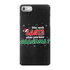 Who Needs Santa When You Have Grandma? iPhone 7 Case