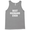 best husband ever Tank Top