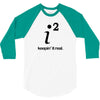 keepin' it real t shirt s m l xl 2xl 3xl funny math calculus pi nerdy 3/4 Sleeve Shirt
