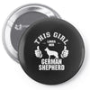 This Girl Loves Her German Shepherd Pin-back button
