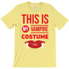 this is my vampire costume T-Shirt