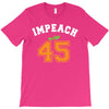Impeach 45 T-Shirt