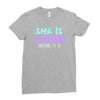 she is strong Ladies Fitted T-Shirt