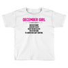 December Girl Hated By Many Toddler T-shirt
