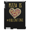 pizza is my valentine 3 iPad 3 and 4 Case