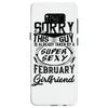 This Guy Is Taken By A Super Sexy February Girlfriend Samsung Galaxy S8