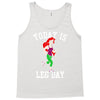today is leg day Tank Top