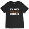 i'm with furiosa V-Neck Tee