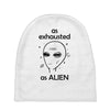 As Exhausted As Alien Baby Beanies