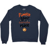 pumpkin spice and everything nice Crewneck Sweatshirt
