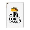 This Girl Loves Tacos iPad Mini 4