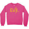 evil Crewneck Sweatshirt