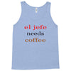 el jefe needs coffee Tank Top