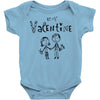 be my valentine Baby Onesie