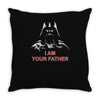 i am your father   mens funny Throw Pillow