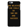she believed iPhone 6 Plus/6s Plus Case