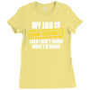 my job is top secret Ladies Fitted T-Shirt