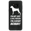 not just a dog person i'm a boxer mommy! Samsung Galaxy S8