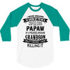 Super Cool Papaw Of A Freaking Awesome Grandson 3/4 Sleeve Shirt