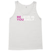 believe in yourself Tank Top