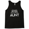 Only The Best Only The Best Moms Get Promoted To Aunt Tank Top