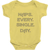 naps every day girls Baby Onesie