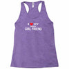 i love my crazy girl friend Racerback Tank