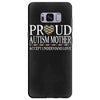 proud autism mother Samsung Galaxy S8 Plus