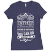 I Smile Youre Father Laugh Cant Do Anything Tshirt Ladies Fitted T-Shirt