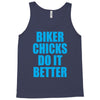 biker chicks do it better Tank Top