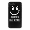 boobies make me smile iPhone 7 Plus Case