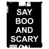 say boo and scary on iPad 3 and 4 Case