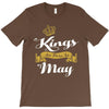 kings are born in may T-Shirt