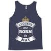 Legends Are Born In May Tank Top