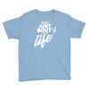 you aint bout that life Youth Tee