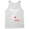come to the darkside Tank Top