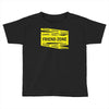 danger danger friend zone funny slogan Toddler T-shirt
