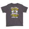 This is What The Worlds Greatest Sarcoma Cancer Survivor Looks Like Youth Tee