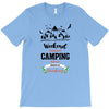 Weekend Forecast Camping With A Chance Of Drinking T-Shirt