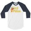 there is no we in pizza 3/4 Sleeve Shirt