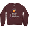 room for vodka Crewneck Sweatshirt