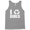 i recycle girls  funny Tank Top
