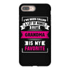 I've Been Called A Lot Of Names But Grandma Is My Favorite iPhone 8 Plus