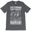 Veteran Don't Thank Me Thank My Grandpa Who Never Came Back T-Shirt