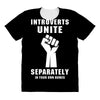 introverts unite separately in your own homes All Over Women's T-shirt
