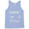 running, we all need a little motivation Tank Top