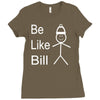 be like bill meme Ladies Fitted T-Shirt